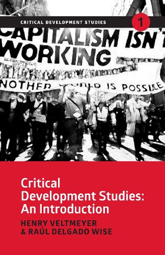 Паперова книга «Critical Development Studies: An Introduction», авторів Генрі Вельтмаєр, Рауль Дельгадо Вайз - фото №1