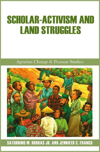 Бумажная книга «Scholar-Activism and Land Struggles», авторов Дженнифер К. Франко, Сатурнино М. Боррас мл. - фото №1