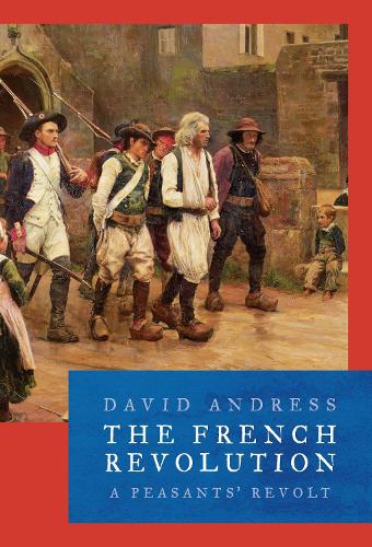 Паперова книга «The French Revolution», автор Девід Андресс - фото №1