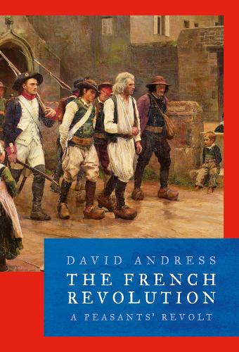 Паперова книга «The French Revolution», автор Девід Андресс - фото №1