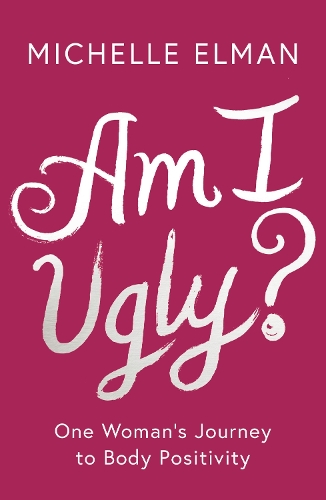 Паперова книга «Am I Ugly?», автор Мішель Ельман - фото №1