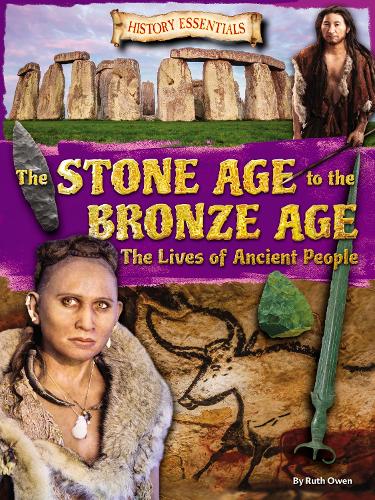 [object Object] «The Stone Age to the Bronze Age: The Lives of Ancient People», автор Рут Оуэн - фото №1