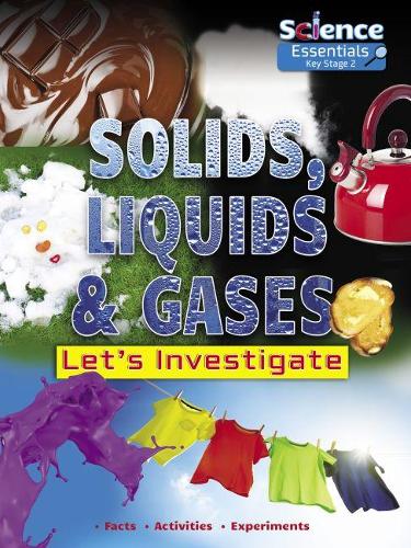 Бумажная книга «Solids, Liquids and Gases: Let's Investigate Facts Activities Experiments», автор Рут Оуэн - фото №1