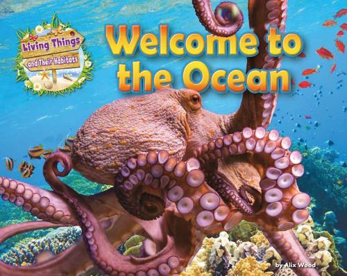 Паперова книга «Welcome to the Ocean», автор Алікс Вуд - фото №1