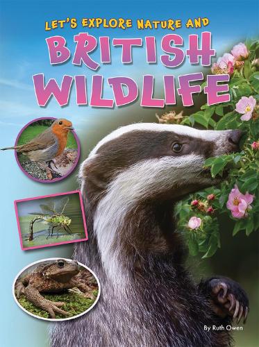 Бумажная книга «Let's Explore Nature and British Wildlife», автор Рут Оуэн - фото №1