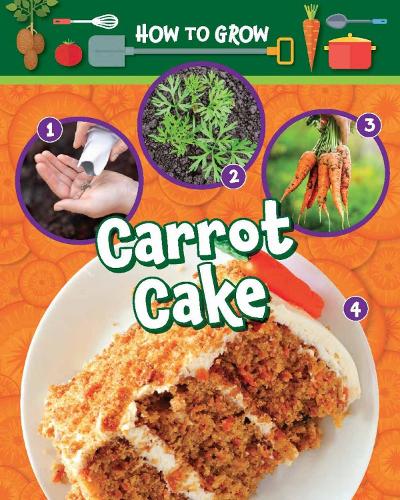 Паперова книга «How to Grow Carrot Cake», автор Рут Оуен - фото №1