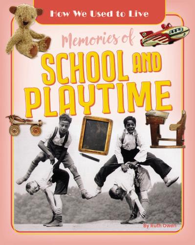 Бумажная книга «Memories of School and Playtime» - фото №1