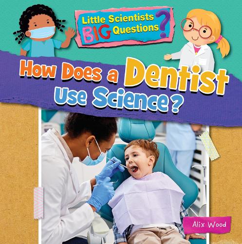 Паперова книга «How Does a Dentist Use Science?», автор Рут Оуен - фото №1