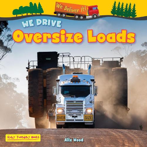 Бумажная книга «We Drive Oversize Loads», автор Аликс Вуд - фото №1