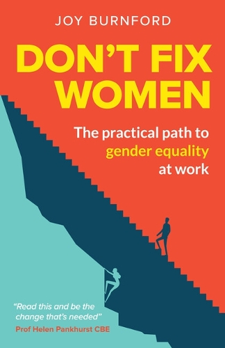 Паперова книга «Don't Fix Women: The practical path to gender equality at work», автор Джой Бернфорд - фото №1