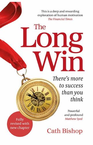 Паперова книга «The Long Win - 2nd edition: There's more to success than you think», автор Кет Бішоп - фото №1