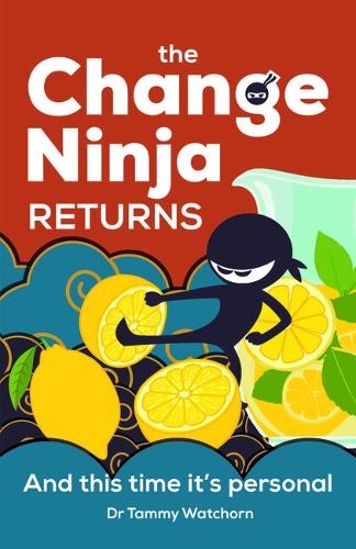 [object Object] «The Change Ninja Returns: And this time it’s personal», автор Теммі Воторн - фото №1