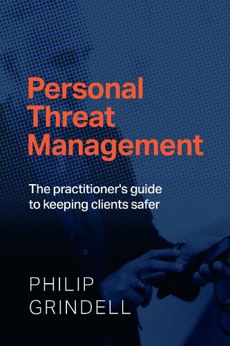 [object Object] «Personal Threat Management: The practitioner's guide to keeping clients safer», автор Філіп Грінделл - фото №1