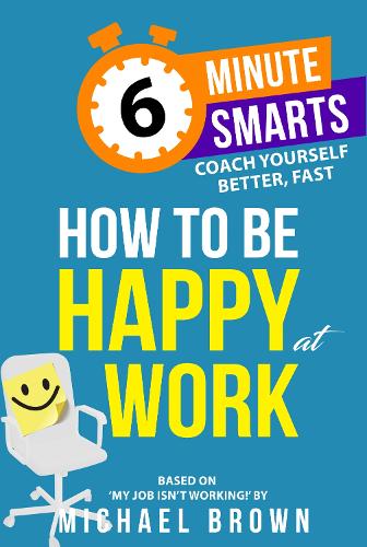 [object Object] «How to be Happy at Work», автор Майкл Браун - фото №1
