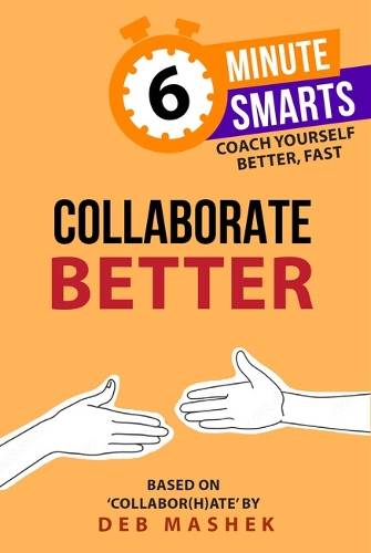 Паперова книга «Collaborate Better», автор Деб Машек - фото №1