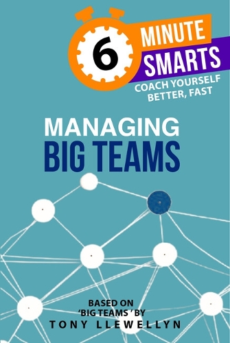 Бумажная книга «Managing Big Teams», автор Тони Ллевеллин - фото №1