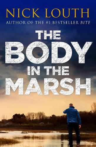 Паперова книга «The Body in the Marsh», автор Нік Лут - фото №1