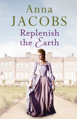 Бумажная книга «Replenish the Earth: A heartwarming historical romantic saga», автор Анна Джейкобс - фото №1