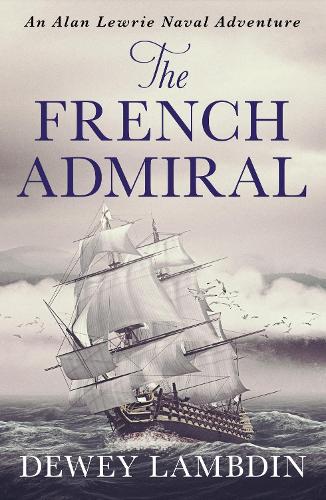 Бумажная книга «The French Admiral», автор Дьюи Лэмбдин - фото №1