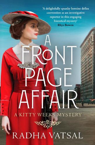 Бумажная книга «A Front Page Affair: A Kitty Weeks Mystery», автор Радха Ватсал - фото №1
