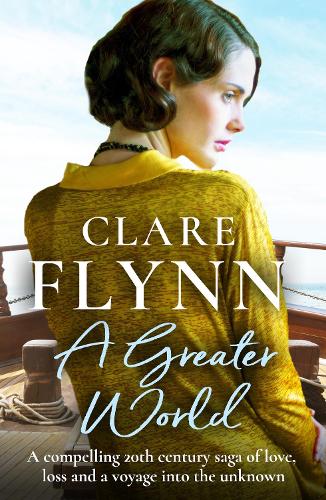 Бумажная книга «A Greater World: A compelling 20th century saga of love, loss and a voyage into the unknown», автор Клэр Флинн - фото №1