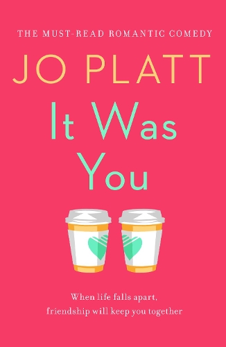 Паперова книга «It Was You: The Must-Read Romantic Comedy», автор Джо Платт - фото №1