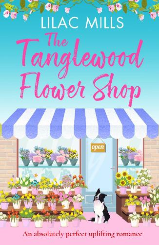 Паперова книга «The Tanglewood Flower Shop: An absolutely perfect uplifting romance», автор Лілак Міллз - фото №1