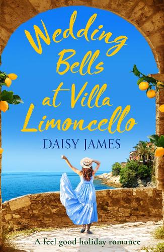 Бумажная книга «Wedding Bells at Villa Limoncello: A feel good holiday romance», автор Дейзи Джеймс - фото №1