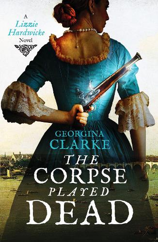 Бумажная книга «The Corpse Played Dead: A historical crime story of intrigue and suspense», автор Джорджина Кларк - фото №1