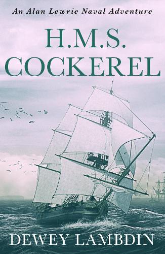 Бумажная книга «H.M.S. Cockerel», автор Дьюи Лэмбдин - фото №1