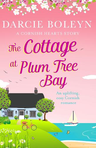 Бумажная книга «The Cottage at Plum Tree Bay: An uplifting, cosy Cornish romance», автор Дарси Болейн - фото №1