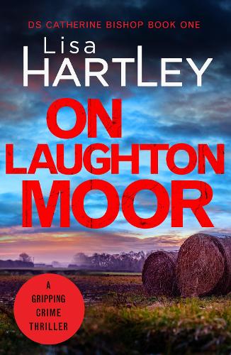 Бумажная книга «On Laughton Moor: A gripping crime thriller», автор Лиза Хартли - фото №1