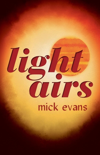 Бумажная книга «Light Airs», автор Мик Эванс - фото №1