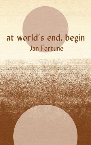 Паперова книга «At World's End, Begin», автор Джен Форчун - фото №1