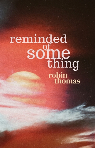 Бумажная книга «Reminded of Something», автор Робин Томас - фото №1