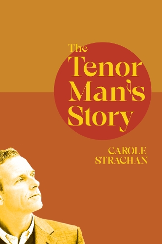 Бумажная книга «The Tenor Man's Story», автор Кэрол Страхан - фото №1