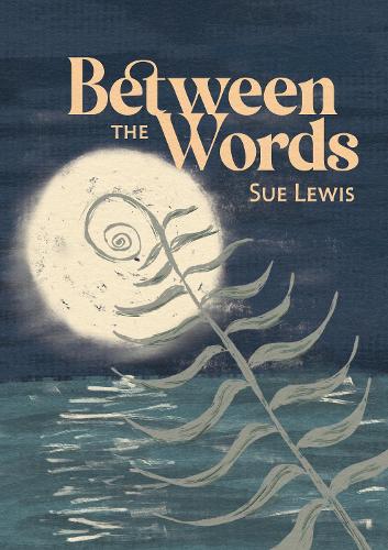 Бумажная книга «Between the Words», автор Сью Льюис - фото №1
