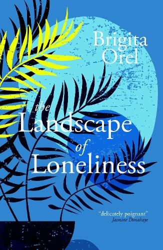 Паперова книга «The Landscape of Loneliness», автор Бригіта Орел - фото №1