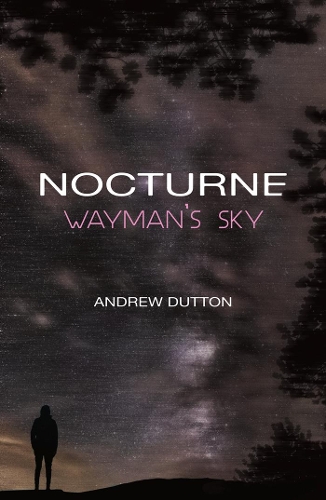 Бумажная книга «Nocturne: Wayman's Sky», автор Эндрю Даттон - фото №1