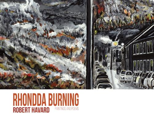 Бумажная книга «Rhondda Burning: Paintings and Poems», автор Роберт Хавард - фото №1