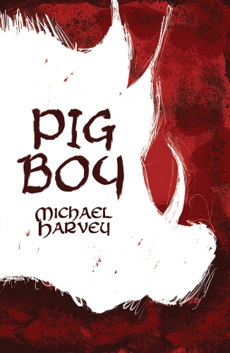 Бумажная книга «Pig Boy», автор Майкл Гарви - фото №1