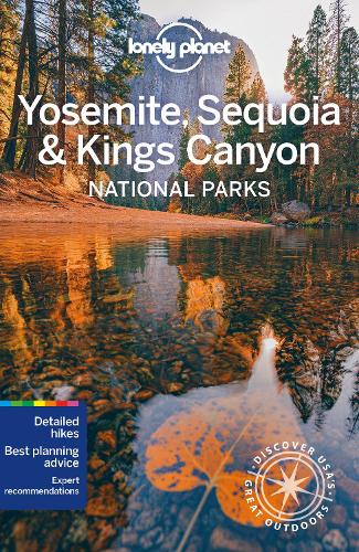 Бумажная книга «Lonely Planet Yosemite, Sequoia & Kings Canyon National Parks», авторов Джейд Бремнер, Майкл Гросберг - фото №1
