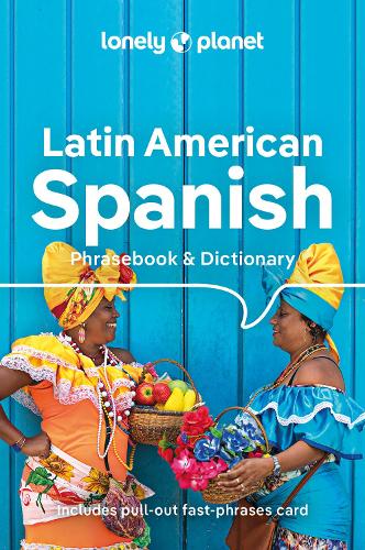 Бумажная книга «Lonely Planet Latin American Spanish Phrasebook & Dictionary», автор Lonely Planet - фото №1
