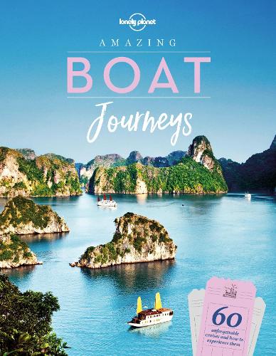 Бумажная книга «Lonely Planet Amazing Boat Journeys», автор Lonely Planet - фото №1