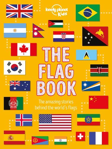 Бумажная книга «Lonely Planet Kids The Flag Book», автор Мойра Баттерфилд - фото №1