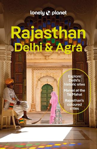 Бумажная книга «Lonely Planet Rajasthan, Delhi & Agra», автор Lonely Planet - фото №1