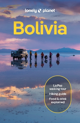 Бумажная книга «Lonely Planet Bolivia», авторов Алексис Авербук, Брайан Келупфел, Джо Силлс, Майкл Гросберг, Райан Вер Беркмоес, Весна Марич - фото №1