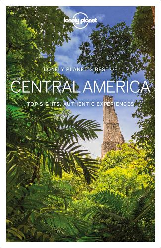 Бумажная книга «Lonely Planet Best of Central America», авторов Анна Камински, Эшли Харрелл, Брайан Клюпфель, Кэролин Маккарти, Селеста Браш, Изабель Альбистон, Пол Кламмер, Рэй Бартлетт, Стив Фэллон, Стюарт Батлер - фото №1