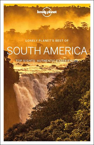 Бумажная книга «Lonely Planet Best of South America», авторов Алекс Эгертон, Энди Саймингтон, Энтони Хэм, Брендан Сэйнсбери, Брайан Клюпфель, Кэролин Маккарти, Изабель Альбистон, Кевин Рауб, Люк Уотерсон, МаСовайда Морган, Марк Йохансон, Филипп Танг, Реджис Сент-Луис, Роберт Балкович, Том Мастерс - фото №1