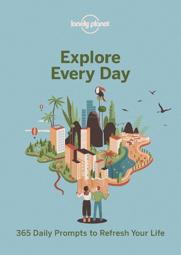 [object Object] «Lonely Planet Explore Every Day: 365 daily prompts to refresh your life», автор Алекс Левитон - фото №1